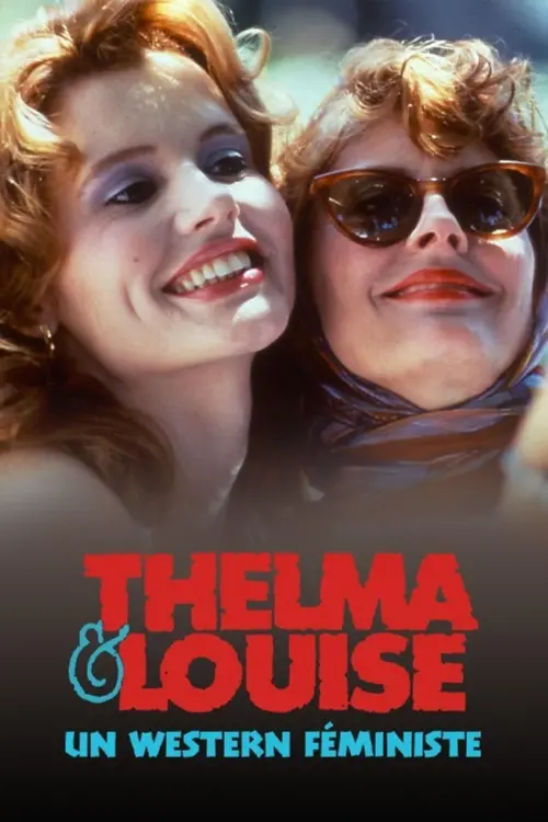 Movie poster "Thelma et Louise, un western féministe"