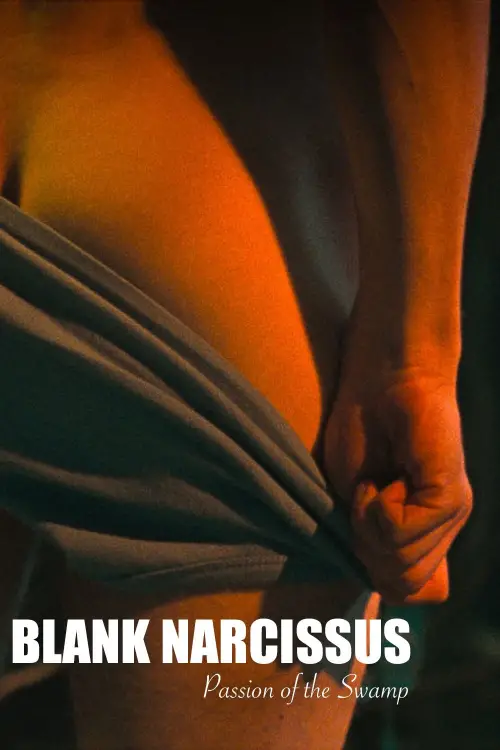 Movie poster "Blank Narcissus (Passion of the Swamp)"