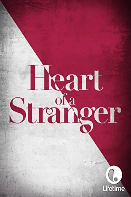 Movie poster "Heart of a Stranger"