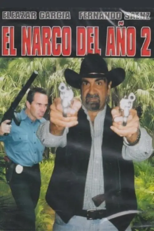 Movie poster "El narco del año 2"