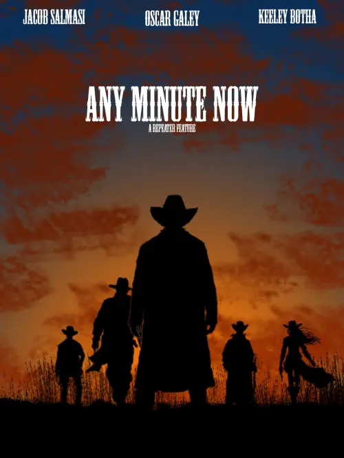Movie poster "Any Minute Now"