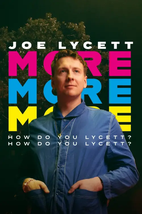 Movie poster "Joe Lycett: More, More, More! How Do You Lycett? How Do You Lycett?"
