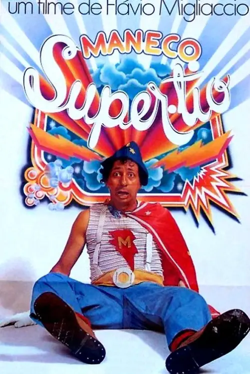 Movie poster "Maneco, o Super Tio"