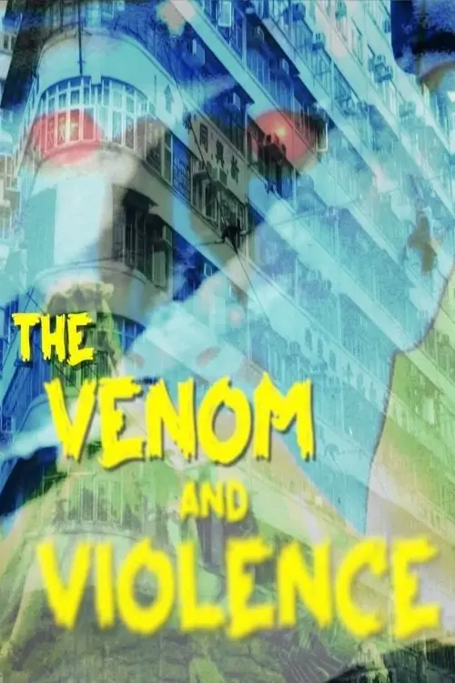 Movie poster "From Shaw to Snakes: The Venom and Violence of Early Chinese Language Horror Cinema"