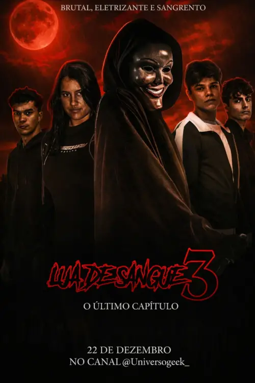 Movie poster "Lua de Sangue 3: O Último Capítulo"