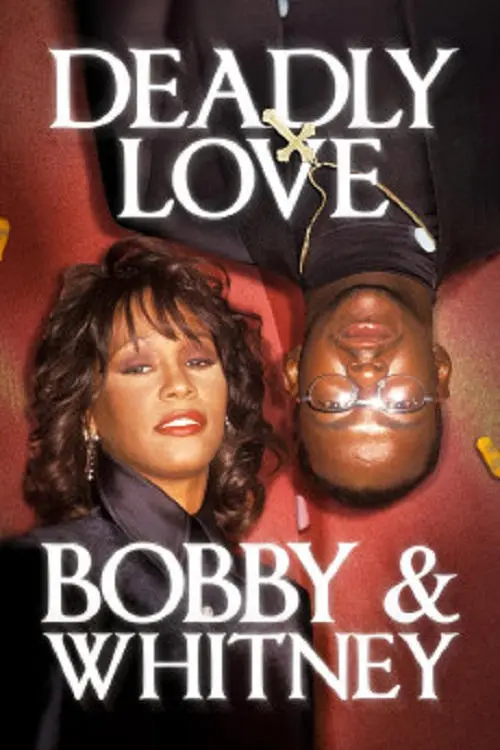 Movie poster "Deadly Love: Bobby & Whitney"