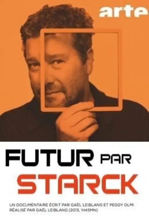 Movie poster "Futur par Starck"