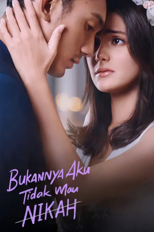 Movie poster "Bukannya Aku Tidak Mau Nikah"