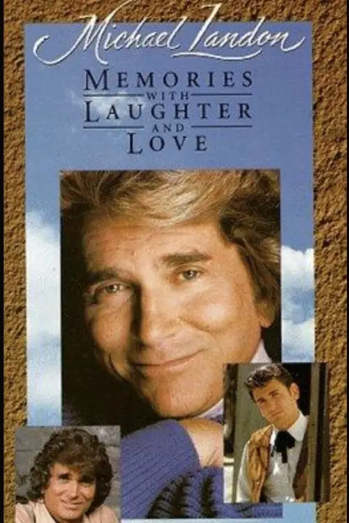 Movie poster "Michael Landon: Memories with Laughter and Love"
