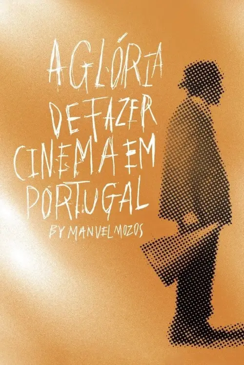 Movie poster "The Glory of Filmmaking in Portugal"