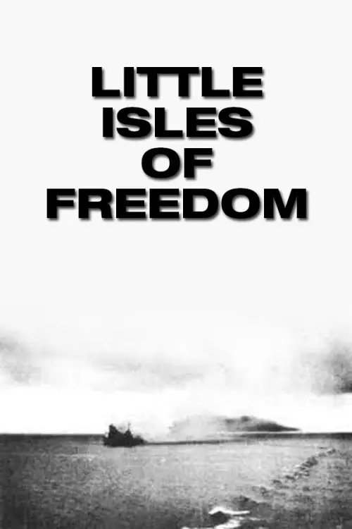 Movie poster "Little Isles of Freedom"