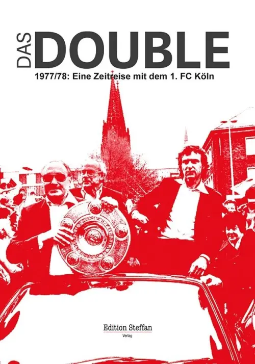 Movie poster "Das Double 1977/78 – Eine Zeitreise mit dem 1. FC Köln"