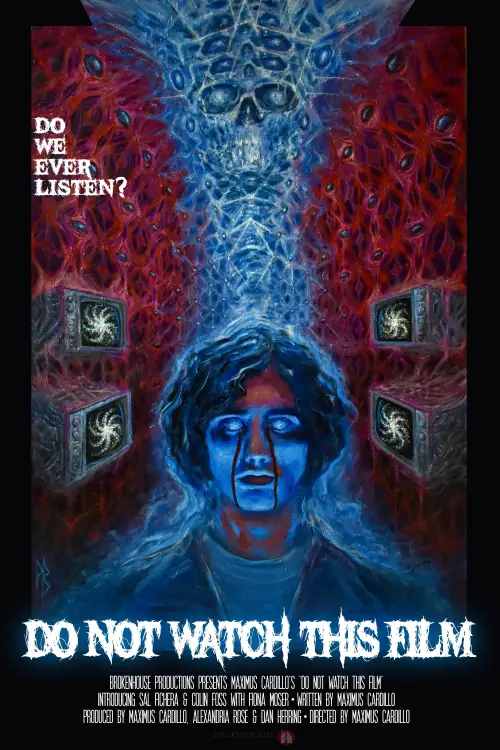 Movie poster "Do Not Watch This Film"