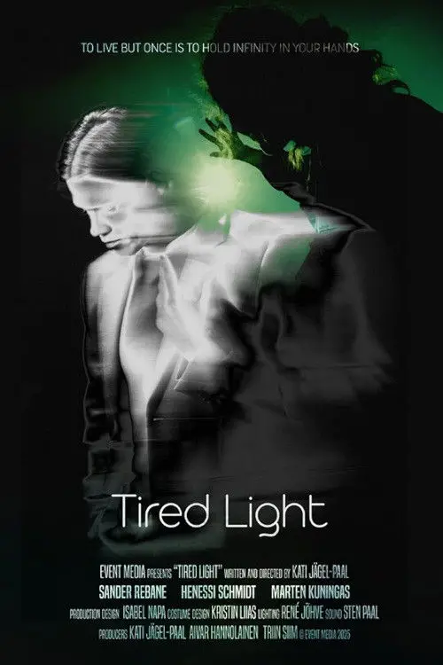 Movie poster "Tired Light"