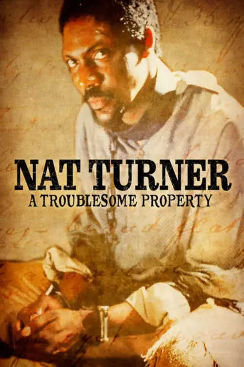 Movie poster "Nat Turner: A Troublesome Property"