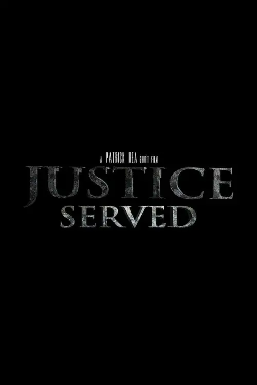 Movie poster "Justice Served"