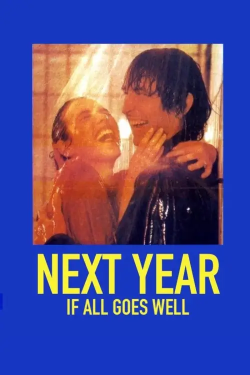 Movie poster "Next Year If All Goes Well"