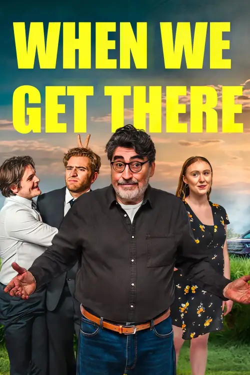 Movie poster "When We Get There"
