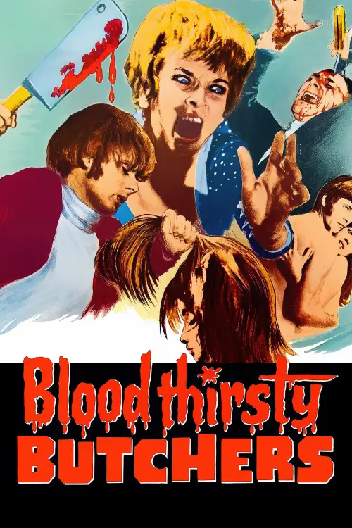 Movie poster "Bloodthirsty Butchers"