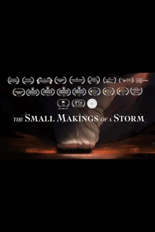Movie poster "The Small Makings of a Storm"