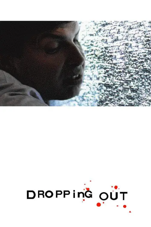 Movie poster "Dropping Out"