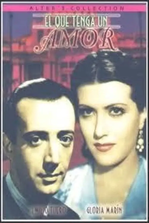 Movie poster "El que tenga un amor"