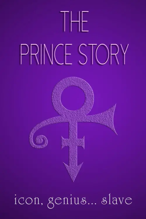 Movie poster "The Prince Story: Icon, Genius... Slave"