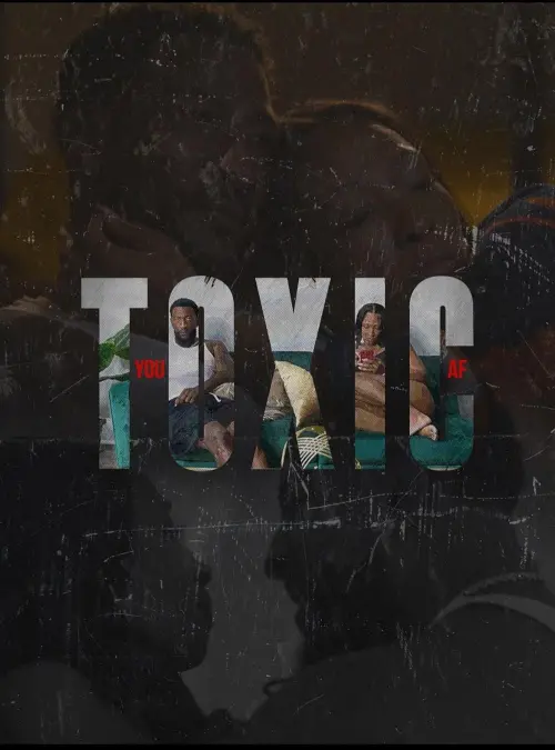 Movie poster "You Toxic A.F."