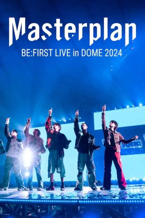 BE:FIRST LIVE DVD DOME 2024 Mainstream BE:FIRST】 LIVE in DOME