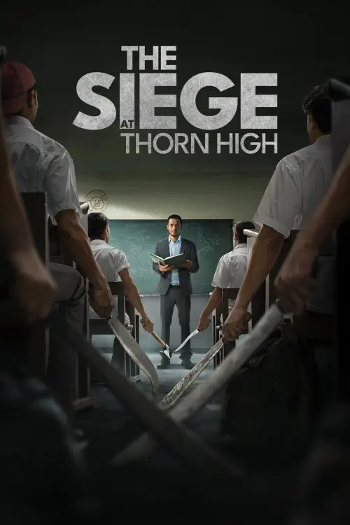 Movie poster "The Siege at Thorn High"