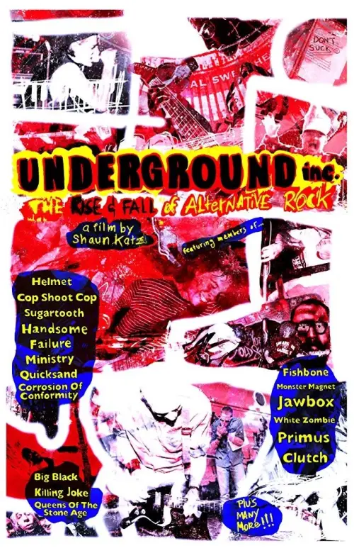 Movie poster "Underground Inc: The Rise and Fall of Alternative Rock"