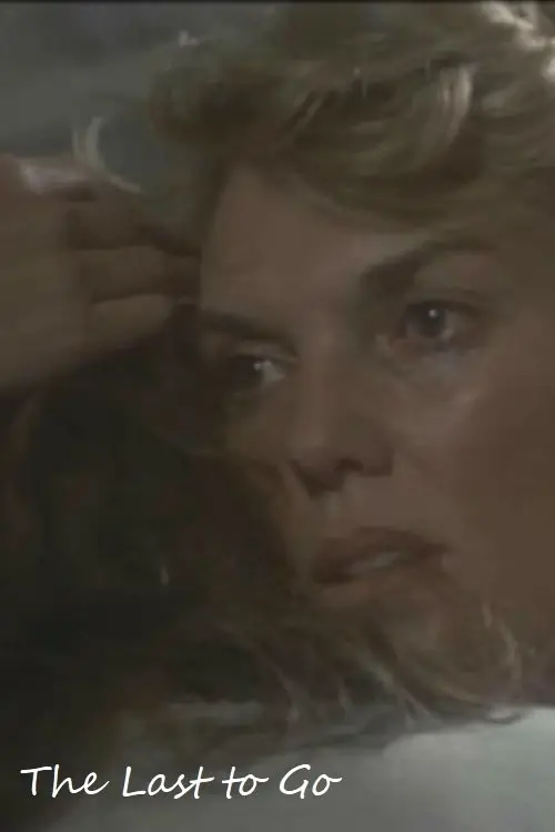 Movie poster "The Last to Go"