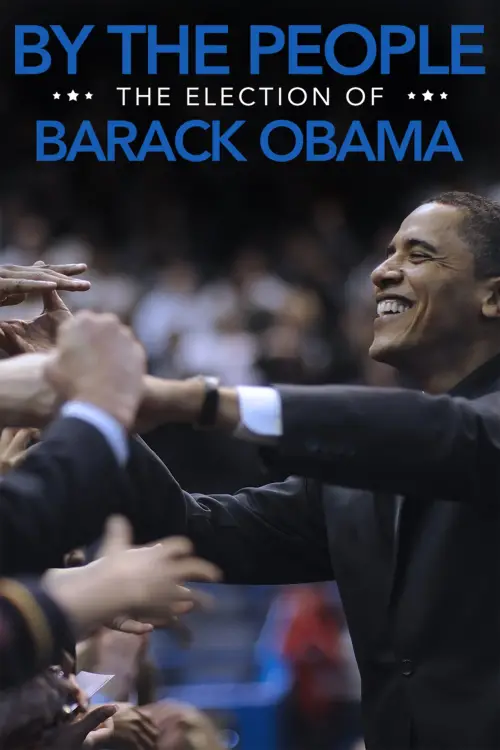 Movie poster "By the People: The Election of Barack Obama"