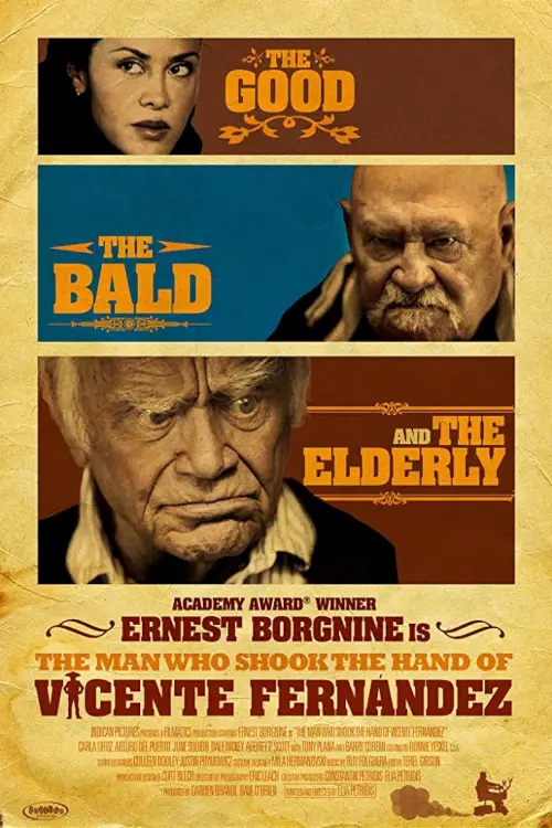 Movie poster "The Man Who Shook the Hand of Vicente Fernandez"