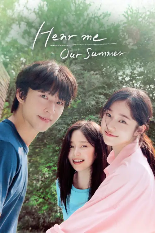 Movie poster "Hear Me: Our Summer"