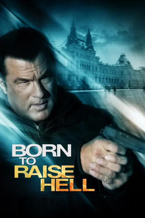Movie poster "Born to Raise Hell"