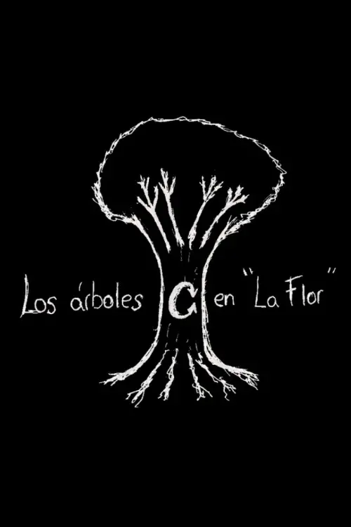 Movie poster "The Trees in "La Flor""