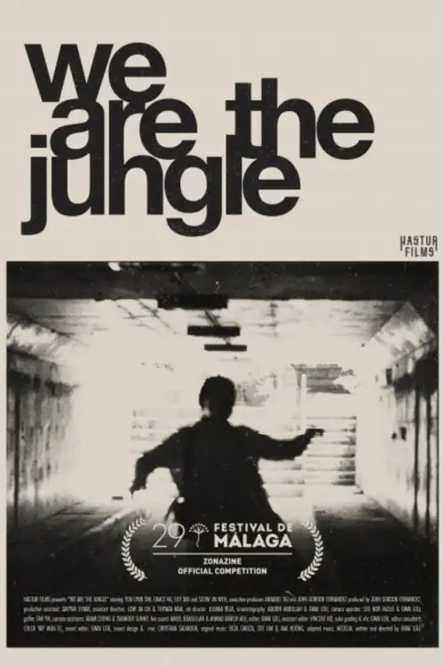 Movie poster "We Are The Jungle"