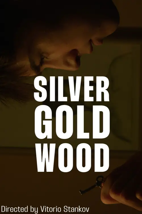 Movie poster "Silver Gold Wood"