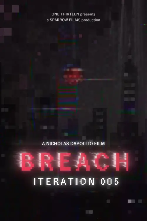 Movie poster "BREACH: ITERATION 005"