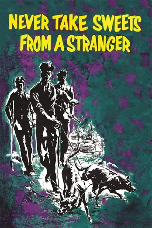 Movie poster "Never Take Sweets from a Stranger"