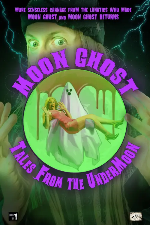 Movie poster "Moon Ghost: Tales From the UnderMoon"