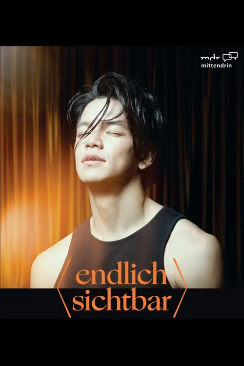Movie poster "Endlich sichtbar – Von Vietnam nach Deutschland"