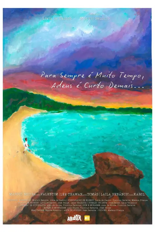 Movie poster "For Ever is Too Long, Goodbye is Too Short..."