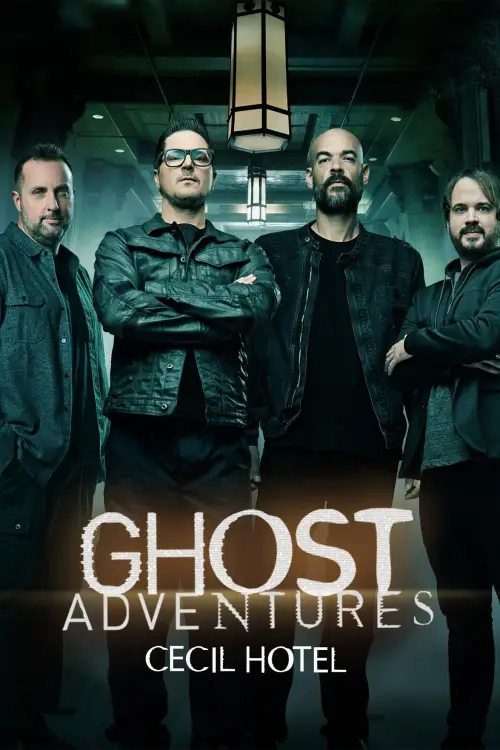 Movie poster "Ghost Adventures: Cecil Hotel"
