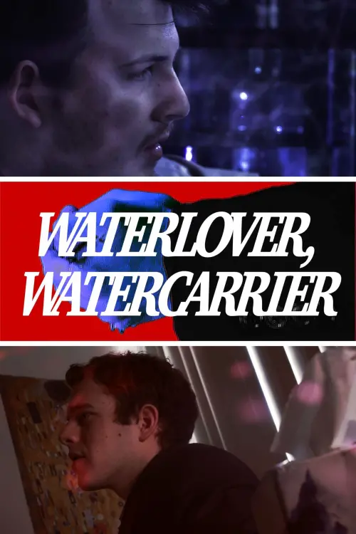Movie poster "Waterlover, Watercarrier"