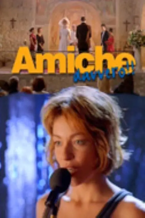 Movie poster "Amiche davvero!!"