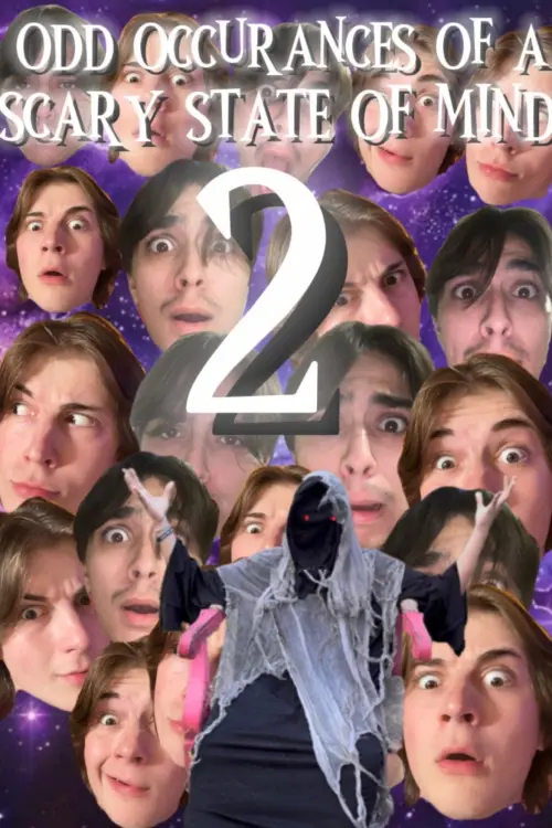 Movie poster "Odd Occurrences Of a Scary State of Mind 2"