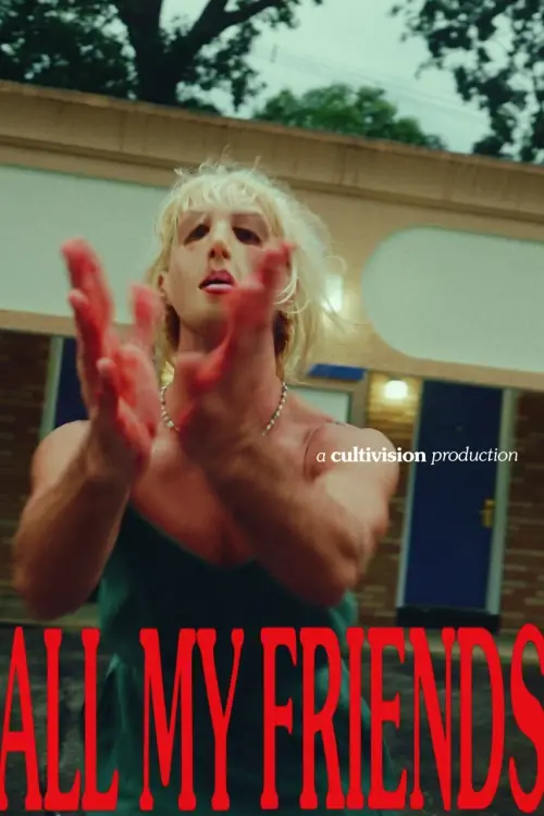 Movie poster "All My Friends"