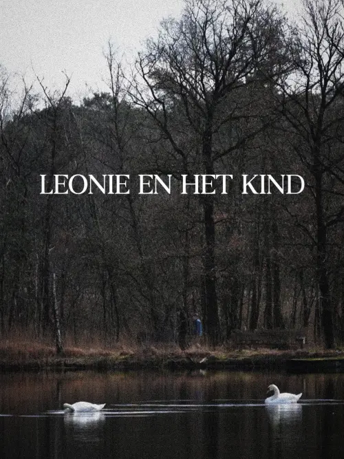 Movie poster "Leonie en Het Kind"